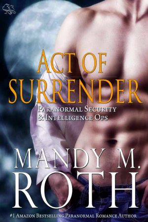 [Immortal Ops: PSI-Ops 02] • Act of Surrender